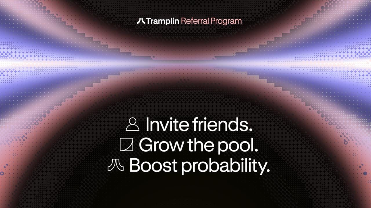 Introducing Tramplin’s Referral Program