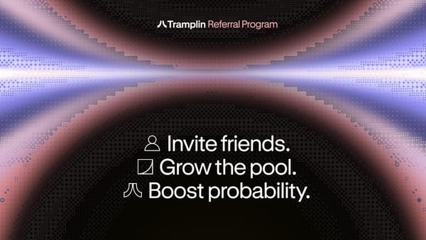 Introducing Tramplin’s Referral Program